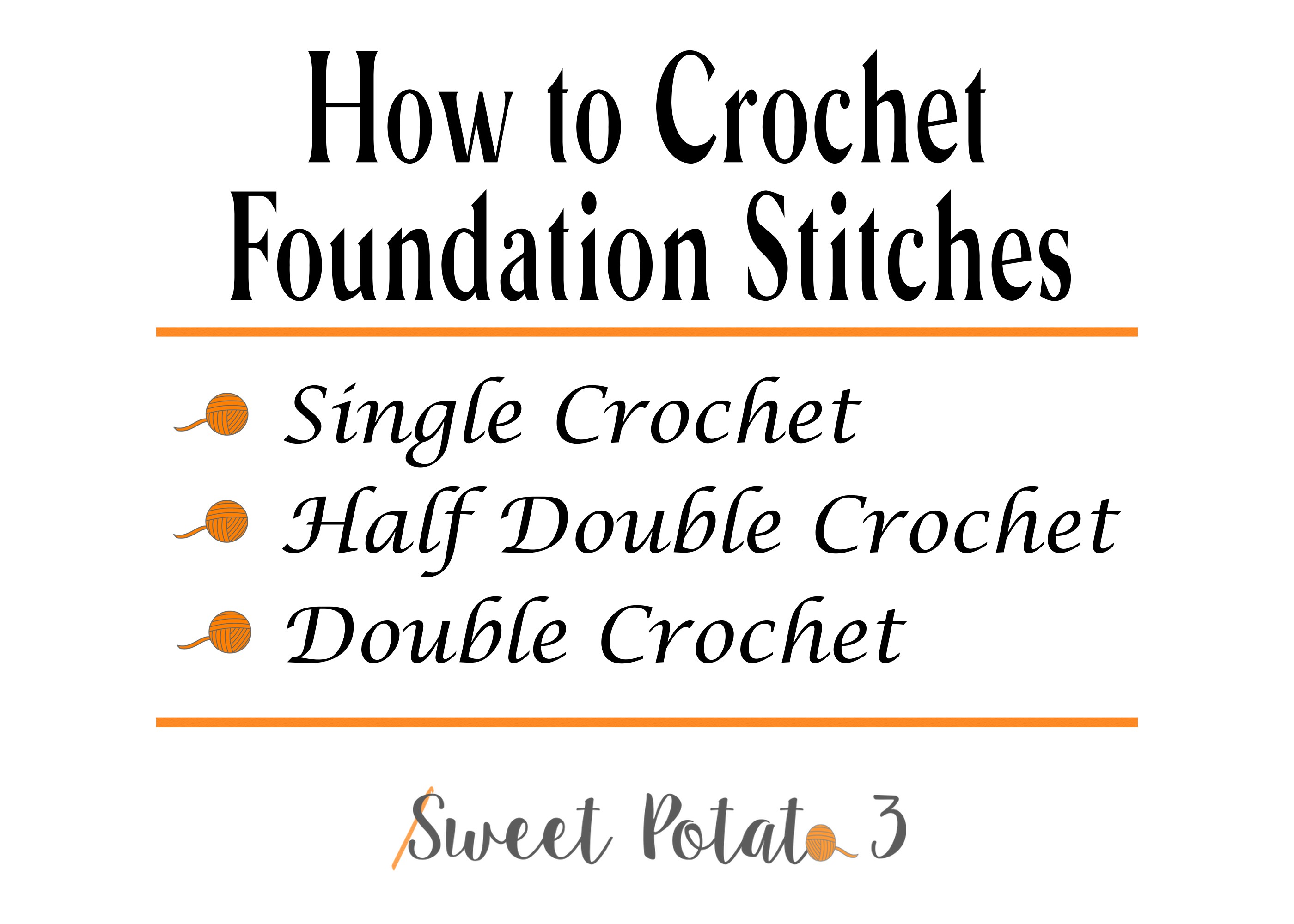 You are currently viewing How to Crochet Foundation Stitches: Single, Half Double & Double