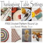 Free Thanksgiving Table Setting Crochet Patterns