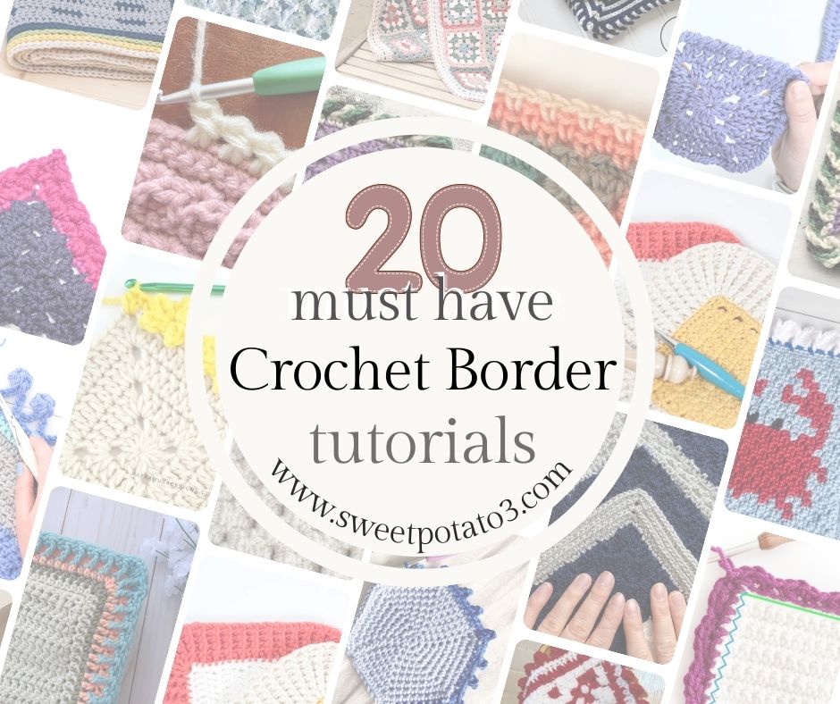 30 Crochet Edging Patterns (Crochet Borders for Blankets) - Six