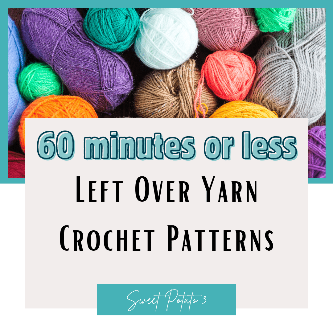 You are currently viewing 60 Minute or Less Scrap Crochet Patterns
