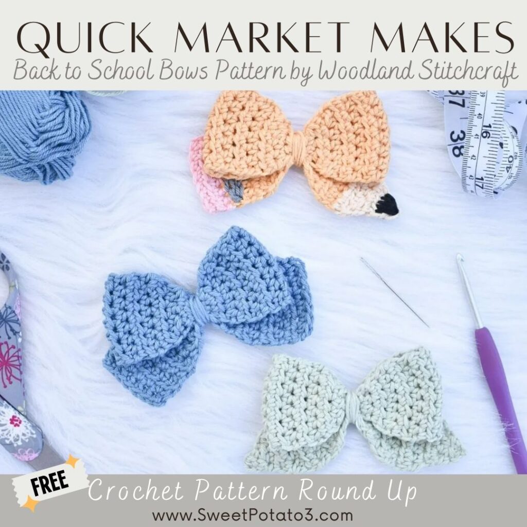 Crochet Bows - Quick Market Makes