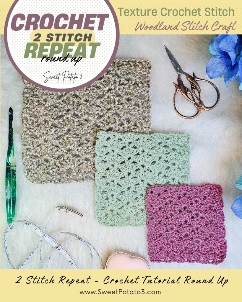 Feb-25-Woodland-Stitch-Craft-819x1024 10 Easy Crochet Stitches with Simple 2-Stitch Repeats