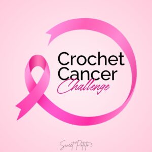 Crochet Cancer Challenge