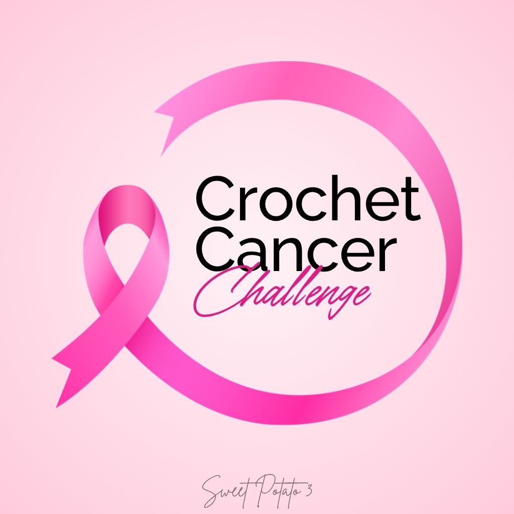 Crochet Cancer Challenge